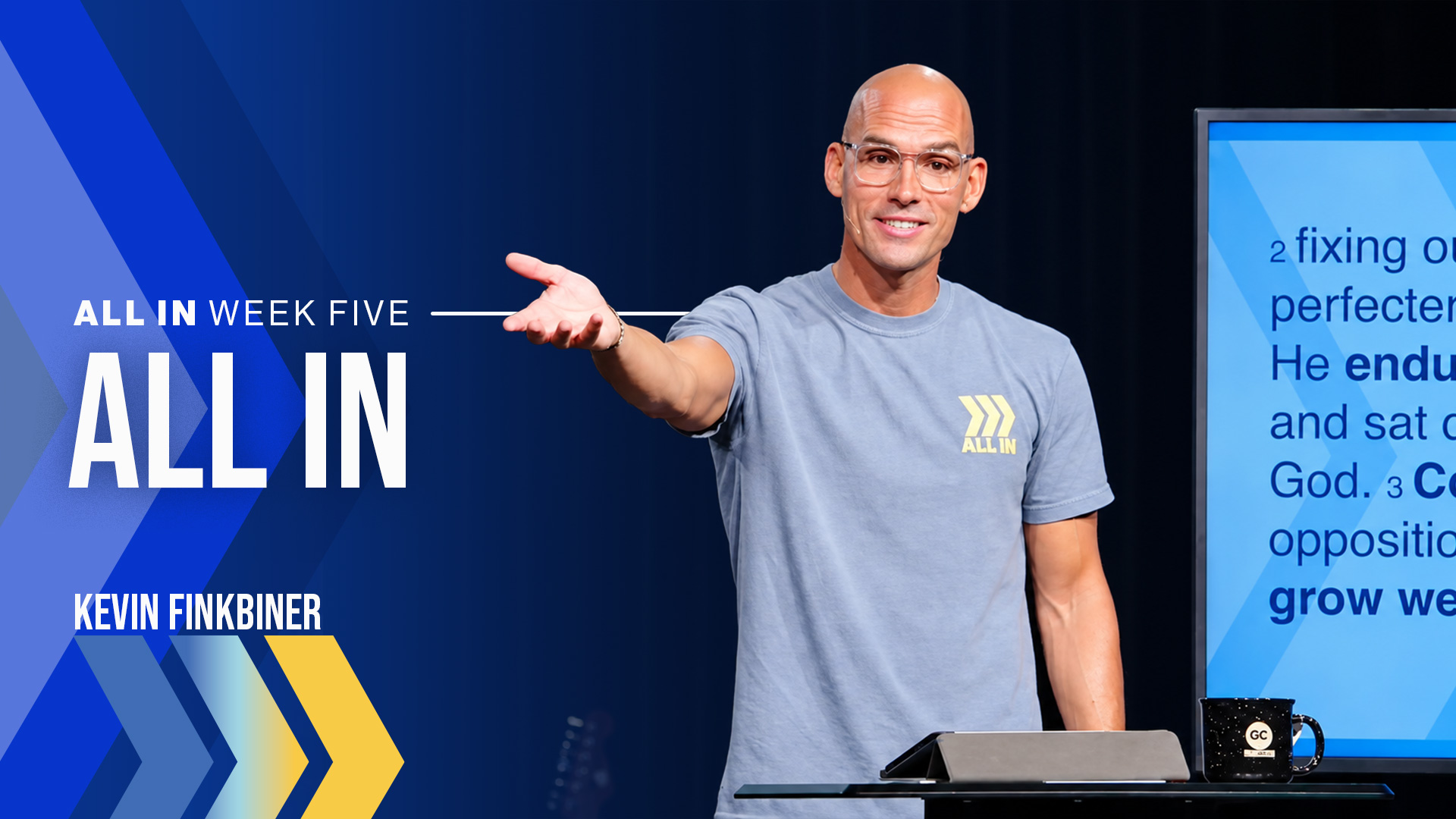 ALL IN — Week Five