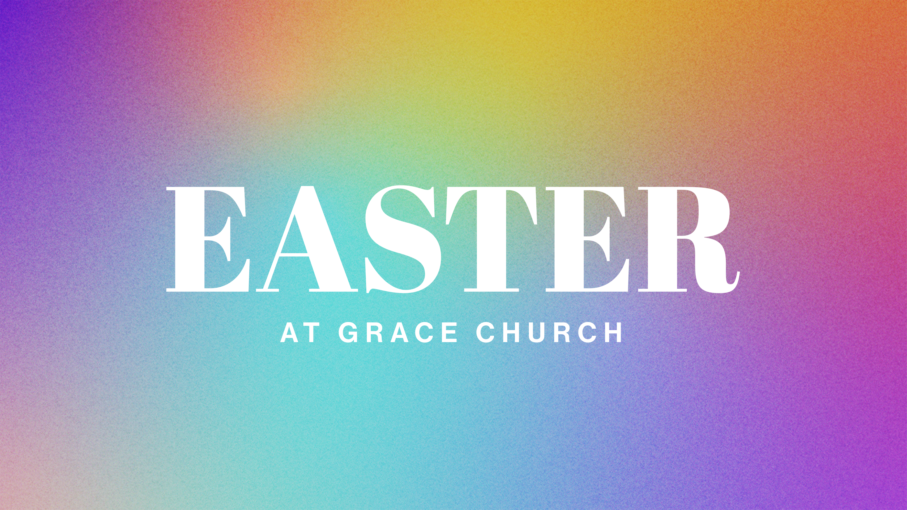 Easter at Grace 2026